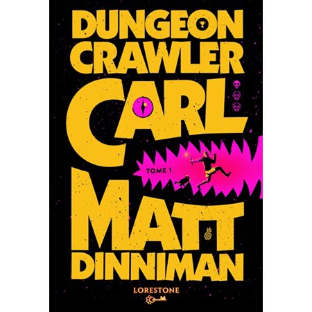 Dungeon crawler Carl, Vol. 1, Dungeon crawler Carl, 1