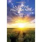La Divine providence, tome 3, Partie 2Dans la lumière