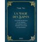 La magie des saints : un livre de rituels et de prières où chaque saint devient un guide au quotidien