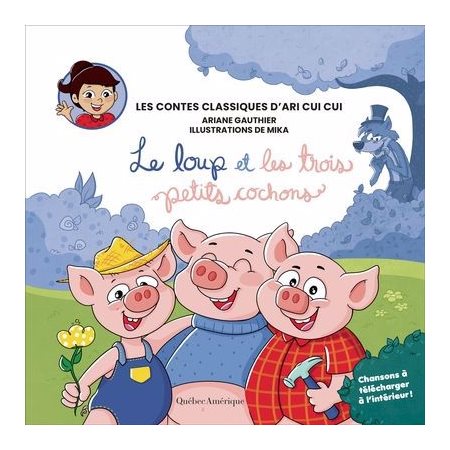 Le loup et les trois petits cochons, Les contes classiques d'Ari Cui Cui, 1