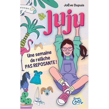 Une semaine de relâche pas reposante !, Juju