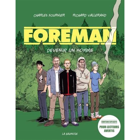 Foreman : Devenir un homme