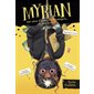 Myrian est sûre d'avoir tout compris... à peu près !, Myrian