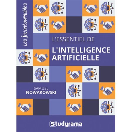 L'essentiel de l'intelligence artificielle