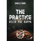 The practice, Delta phi kappa