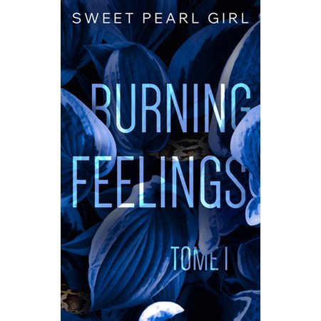 Burning feelings, Vol. 1, Burning feelings, 1