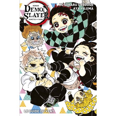 Le guide du vent, Demon slayer : Kimetsu no yaiba : roman