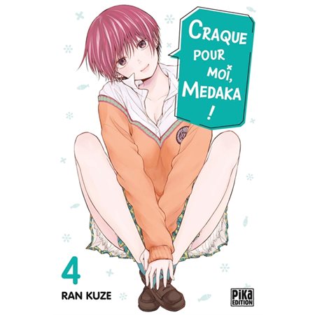 Craque pour moi, Medaka !, Vol. 4