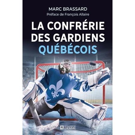 La confrérie des gardiens québécois