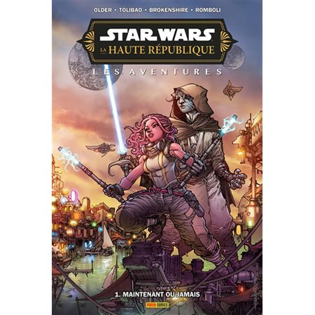 Maintenant ou jamais, Star Wars : la Haute République : les aventures, phase III, 1