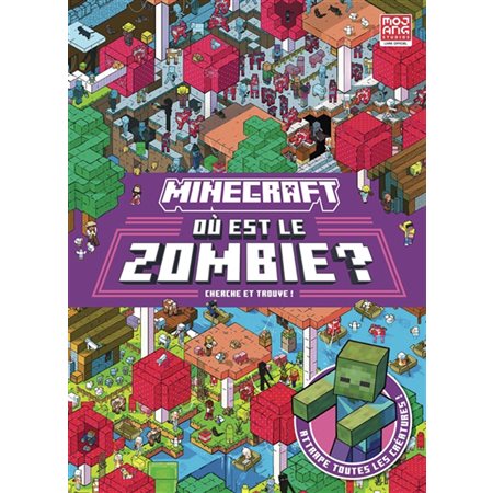 Minecraft : où est le zombie ? : cherche et trouve !