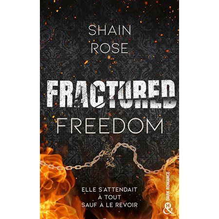 Fractured freedom