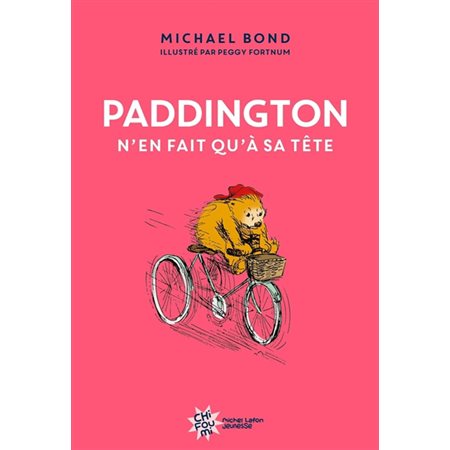 Paddington n'en fait qu'à sa tête, (6-9 ANS)