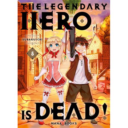 The legendary hero is dead, Vol. 5