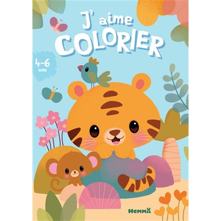 J'aime colorier (4-6 ans) (Tigre et singe)