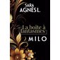 La boîte à fantasmes - Milo