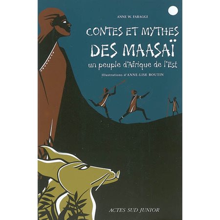 Contes et mythes des Maasaï : un peuple d'Afrique de l'Est, Contes et mythes de la Terre