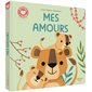 Mes amours, Histoires à câliner