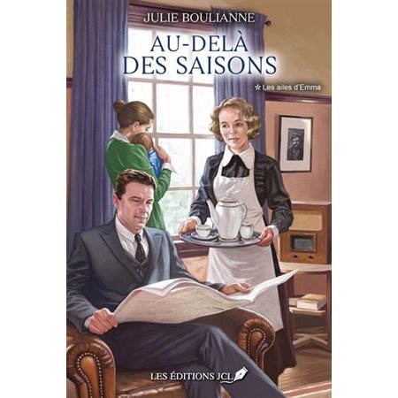 Les ailes d'Emma, Au-delà des saisons, 1