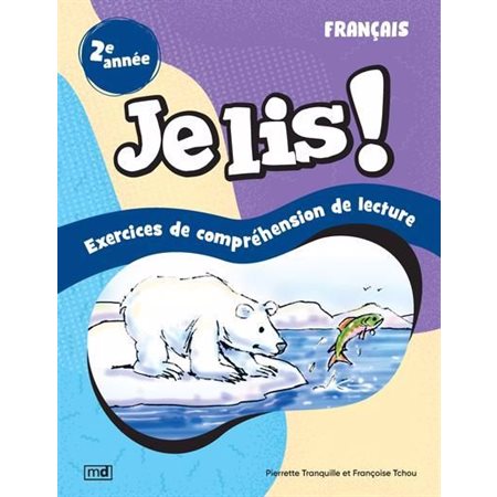 Je lis ! - Français, 2e année : Exercices de compréhension de lecture, Je lis !