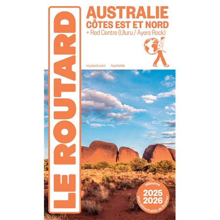 Le Routard: Australie côtes Est et Nord.  2025-2026