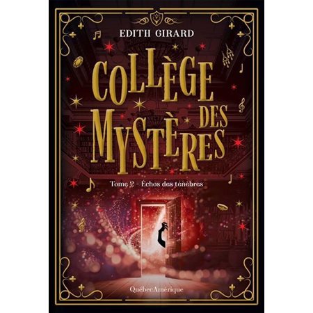 Échos des ténèbres, Collège des mystères, 2