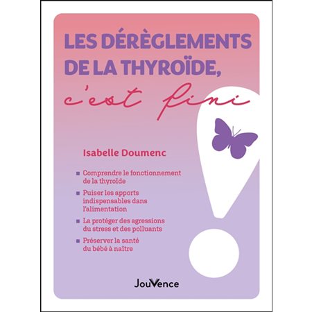 Les dérèglements de la thyroïde, c'est fini,