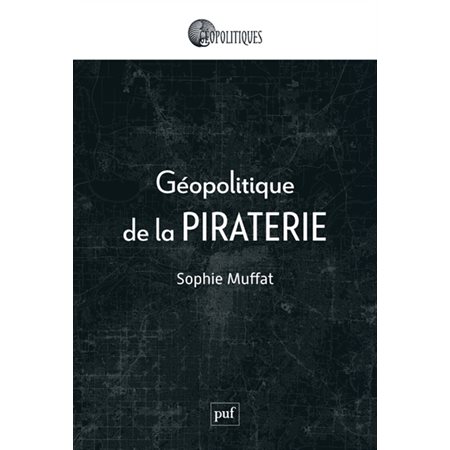 Géopolitique de la piraterie,