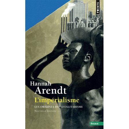 L'impérialisme, Les origines du totalitarisme, 2