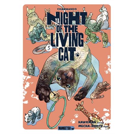 Chammando, Nyaight of the living cat, 5