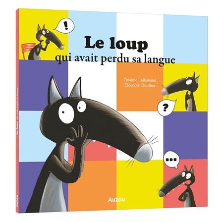 Le loup qui avait perdu sa langue