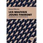 Les mauvais jours finiront : Hommage aux indésirables, Lettres libres