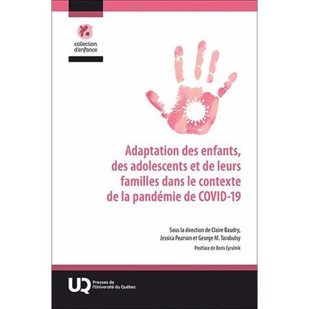 Adaptation des enfants, des adolescents et de leurs familles dans le contexte de la pandémie de COVID-19