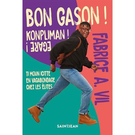 Bon gason! Konpliman! Egare!