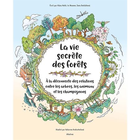 La vie secrète des forêts