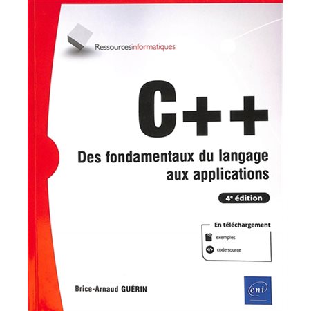 C++:  des fondamentaux du langage aux applications