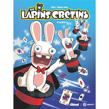 Magic, !, The lapins crétins, 17