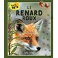 Le Renard Roux, Pas si bête