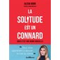 La solitude est un connard : mais c'est une bonne nouvelle, Développement personnel