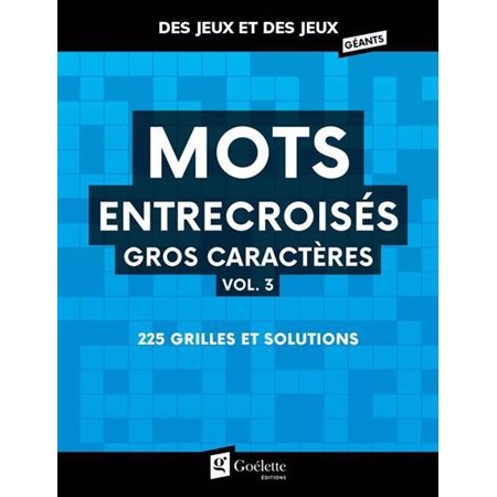 Mots Entrecroisés Gros Caractère, vol 3. DJDJ