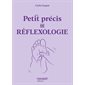 Petit précis de réflexologie