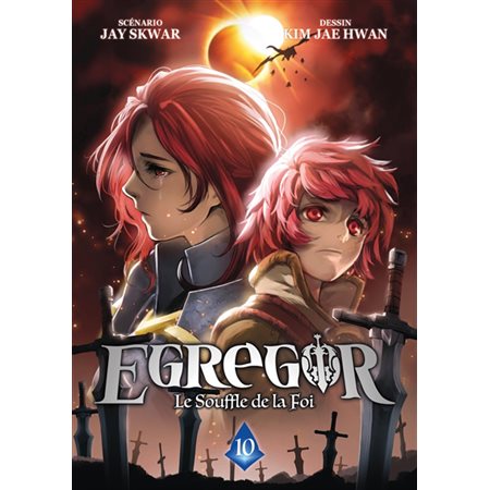 Egregor : le souffle de la foi, Vol. 10, Egregor : le souffle de la foi, 10