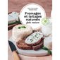 Fromages et laitages naturels faits maison,
