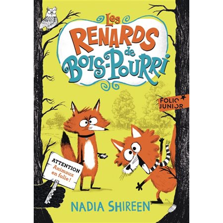 Les renards de Bois-Pourri, 1  (6-9 ANS)