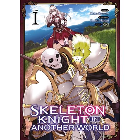 Skeleton knight in another world, Vol. 1