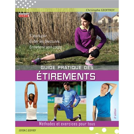 Guide pratique des étirements : méthodes et exercices pour tous