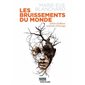 Les Bruissements du monde : Désirs d’ailleurs et besoins d’ancrage, Parcours