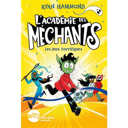 Les jeux horrifiques, L'Académie des méchants, 3