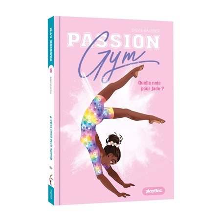 Quelle note pour Jade ?, Passion gym, 8