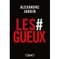 #Les gueux : on fait quoi ?